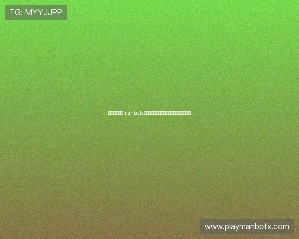 如何快速完成manbetx登录下载流程，轻松开启你的专属娱乐之旅